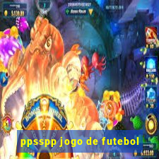 ppsspp jogo de futebol